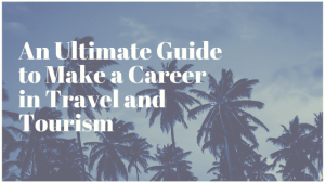 career in travel and tourism
