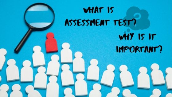 Career Assessment Test: Importance and Effectiveness