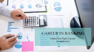 Career in Banking