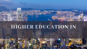 Higher Education in Hong Kong