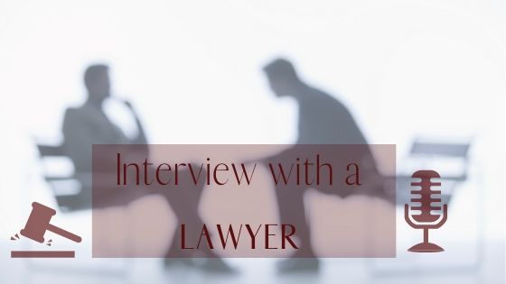 Interview with a lawyer