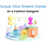 Career as Fashion Designer