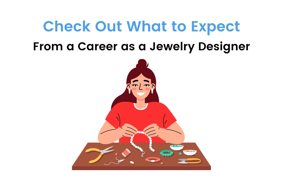 Career as a Jewellery Designer