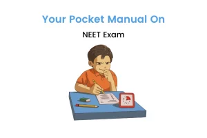An Ultimate Guide on NEET: Know Everything You Should Know to Ace the Exam