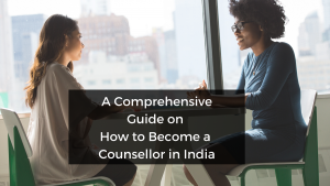 How_to_Become_a_Counsellor_in_India