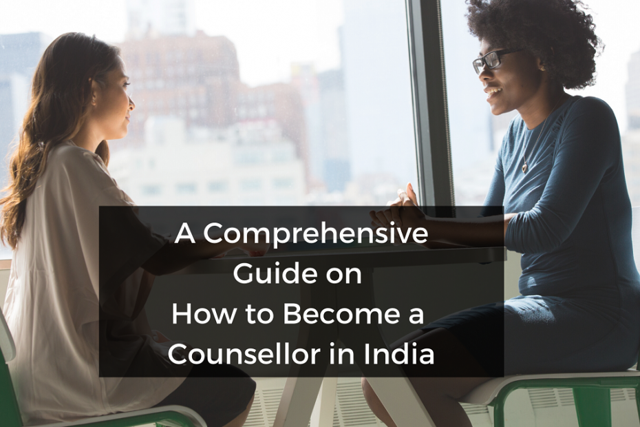 How_to_Become_a_Counsellor_in_India