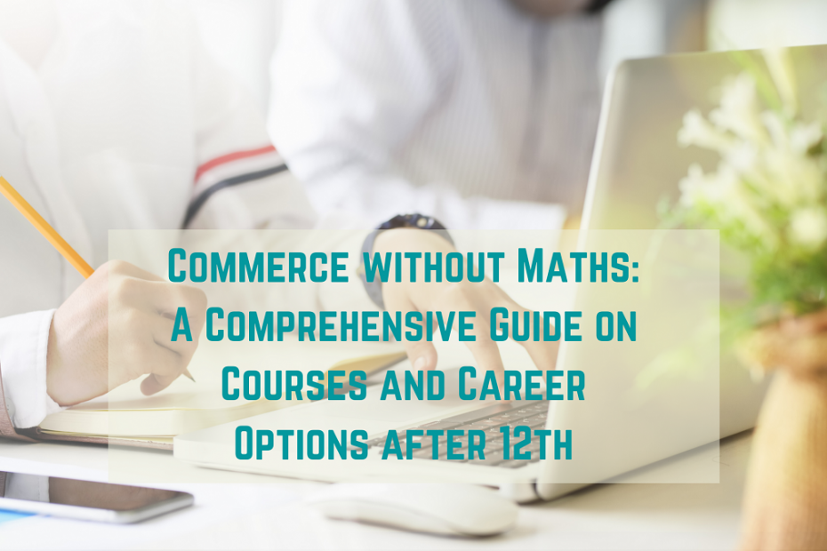 commerce-without-maths-a-comprehensive-guide-on-courses-and-career