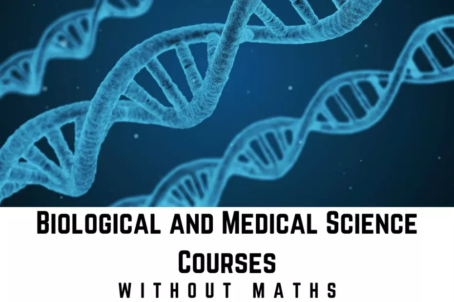 Biological and Medical Science Courses Without Maths After 12th 