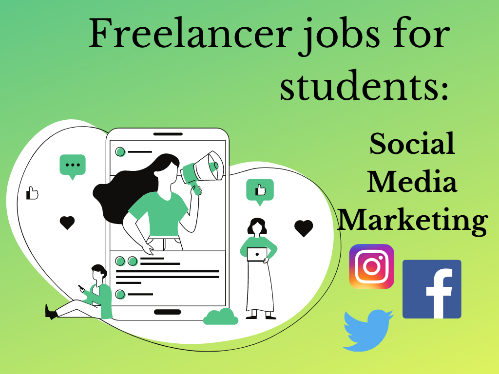 Best freelance jobs for students: Social Media Marketing