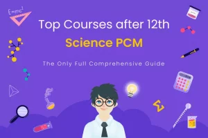 Top-Courses-after-12th-Science-PCM