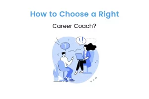 The Power of a Right Career Coach: Understand Everything & Advance Your Future