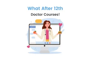Doctor Courses after 12th
