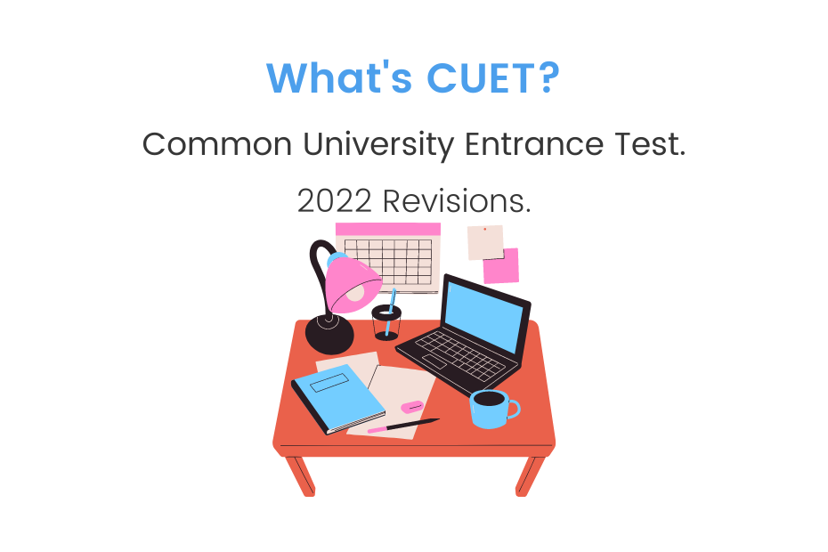 CUET Exam 2022: Common University Entrance Test - iDreamCareer