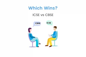 ICSE Vs CBSE: Know the Difference