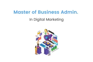 A Brief Introduction to MBA in Digital Marketing and Have No Confusion
