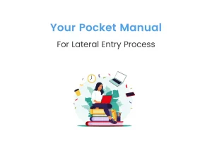 Everything You Need to Know About Lateral Entry