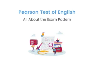 An Illustrated Guide to PTE Exam Pattern