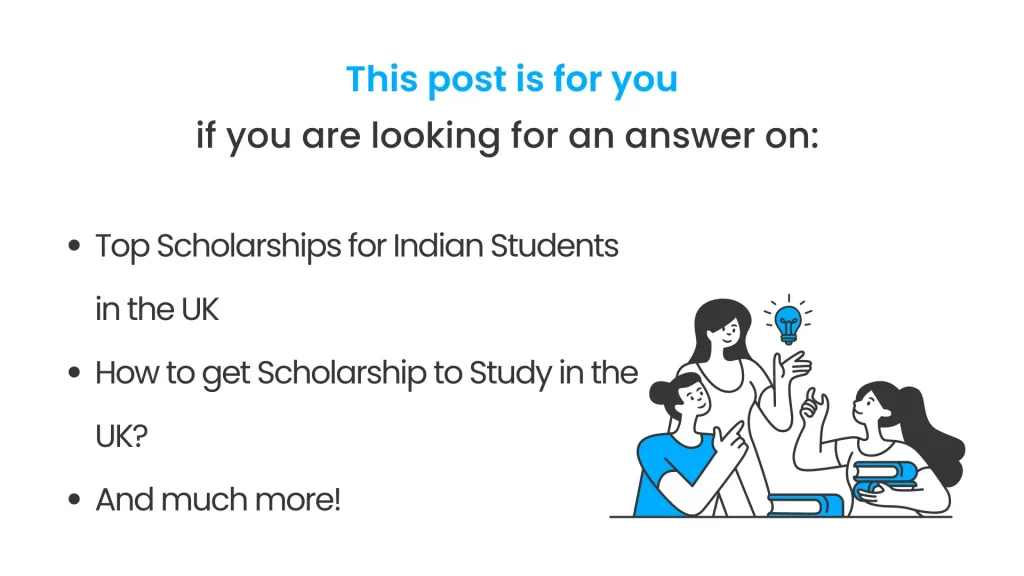What all is covered in this post of scholarships to study in uk
