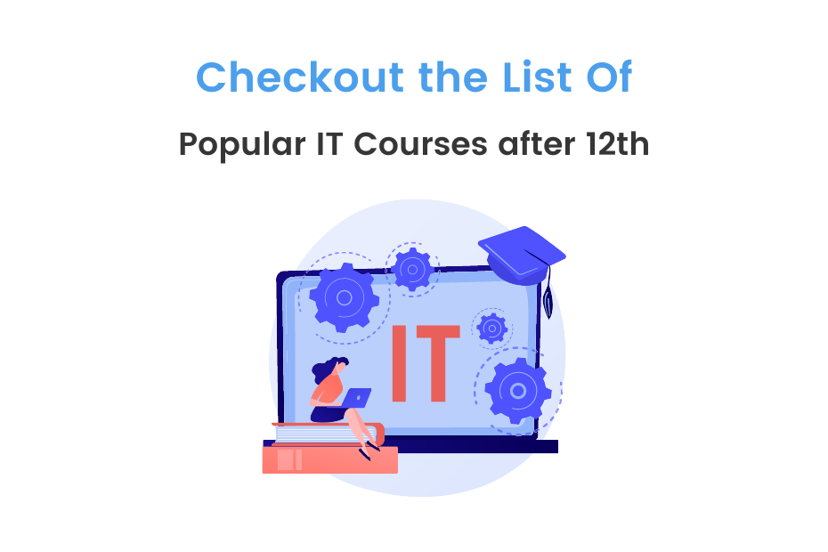 List of Top 10 IT Courses After 12th Commerce, Science and Arts | iDC
