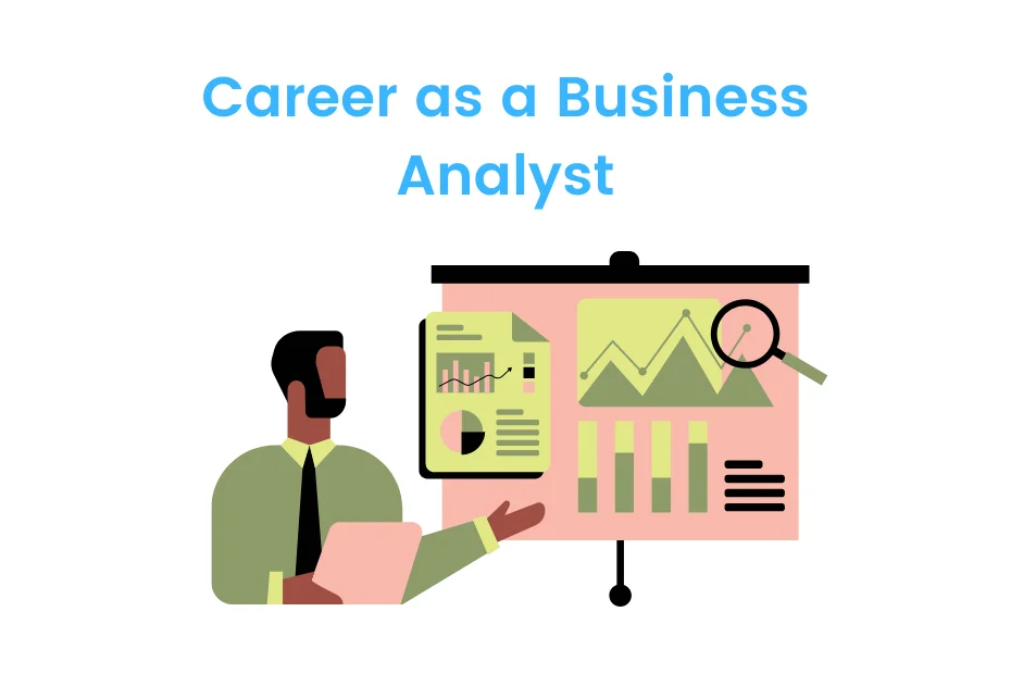 Career as a Business Analyst