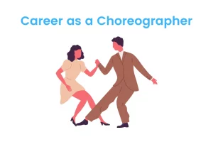 Career as a Choreographer