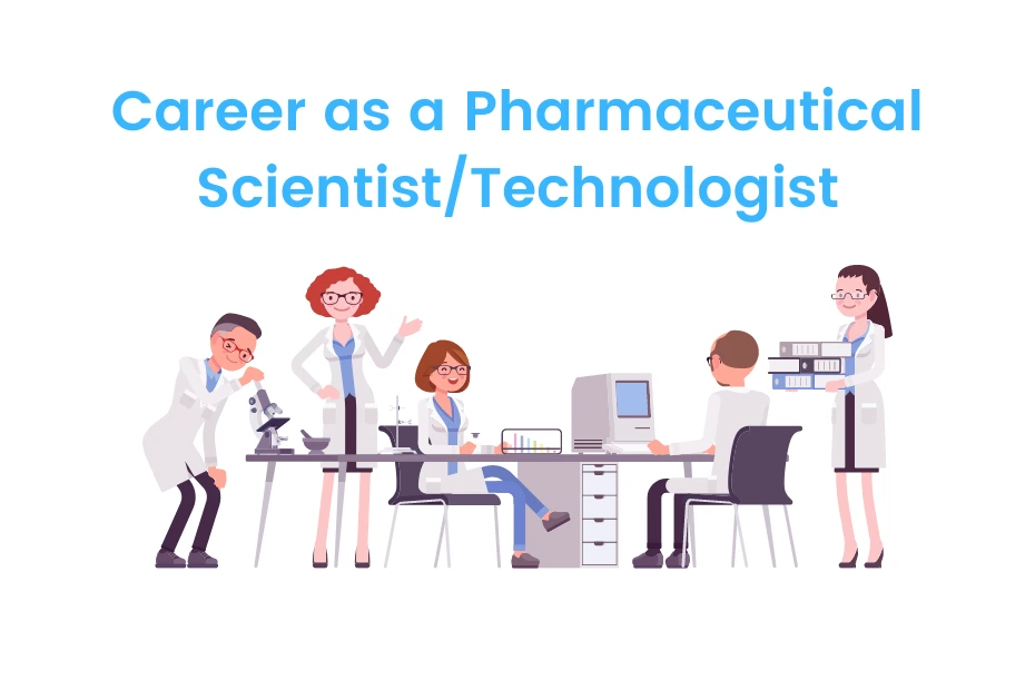 Pharmaceutical Scientist Technologist