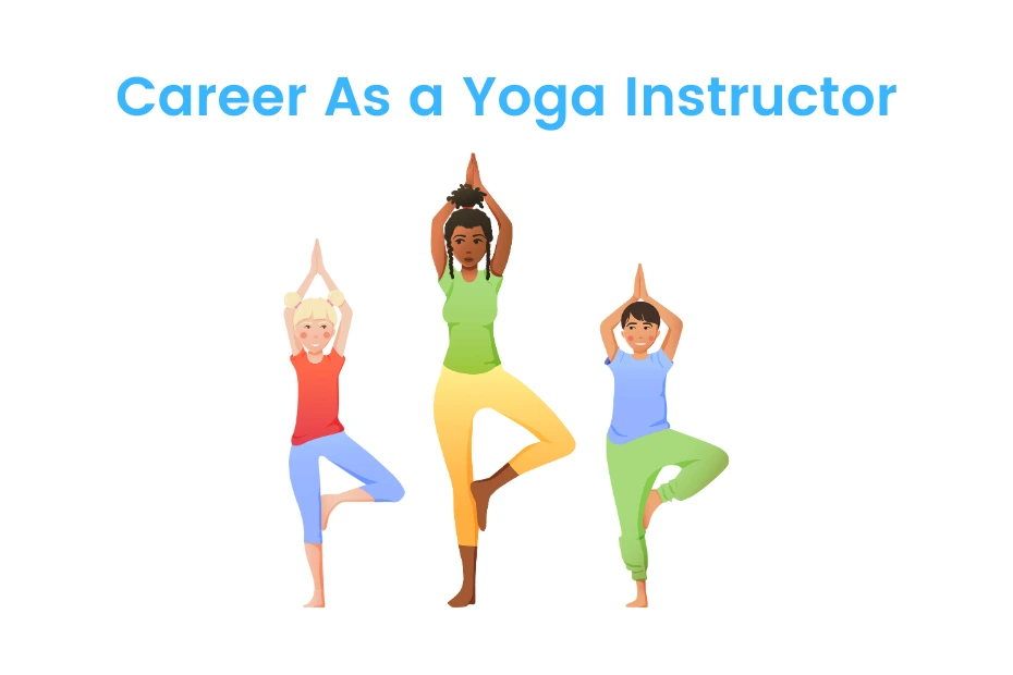 Career As a Yoga Instructor
