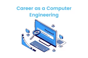 Career as a Computer Engineering