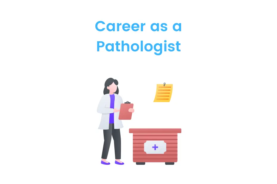 Career as a Pathologist