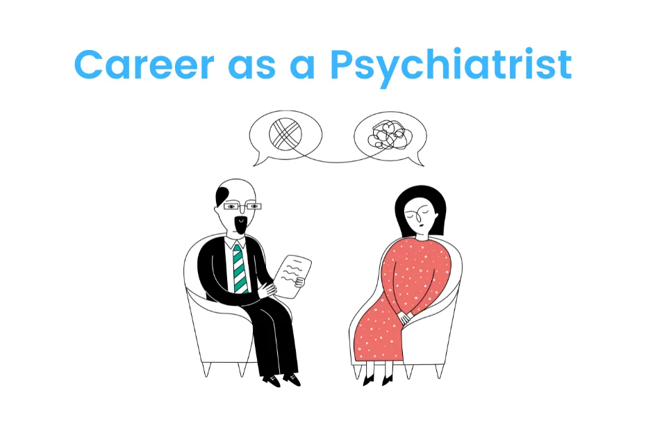 Career as a Psychiatrist