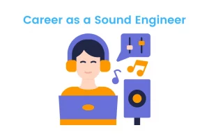 Career as a Sound Engineer
