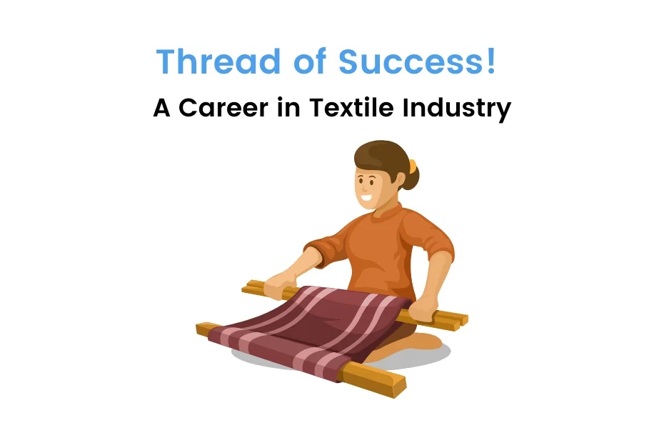 Career in Textile