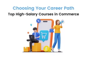 Best Courses After 12th Commerce with High Salary