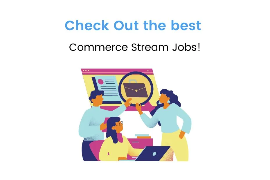 Commerce Stream Jobs