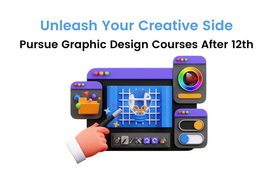 Graphic Design Courses After 12th
