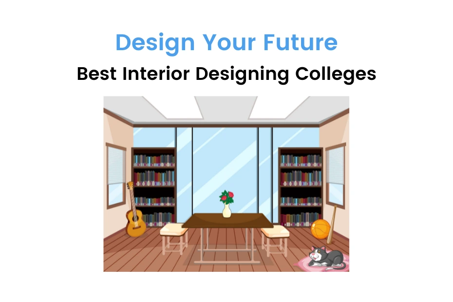best interior designing colleges in india
