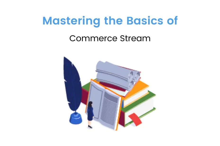 Priyam Commerce - Meaning of Commerce Commerce as a stream of