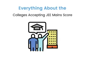 Colleges accepting JEE mains score in India