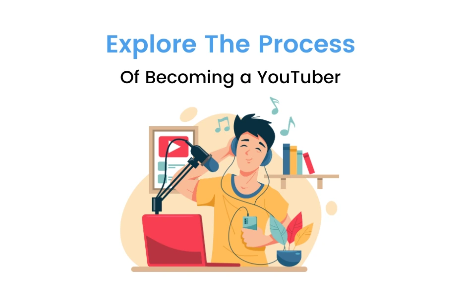 how to become a youtuber