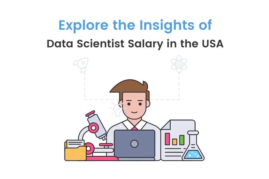 Know Data Scientist Salary In USA 2023 Top Recruiters IDreamCareer   Data Scientist Salary In The USA.webp