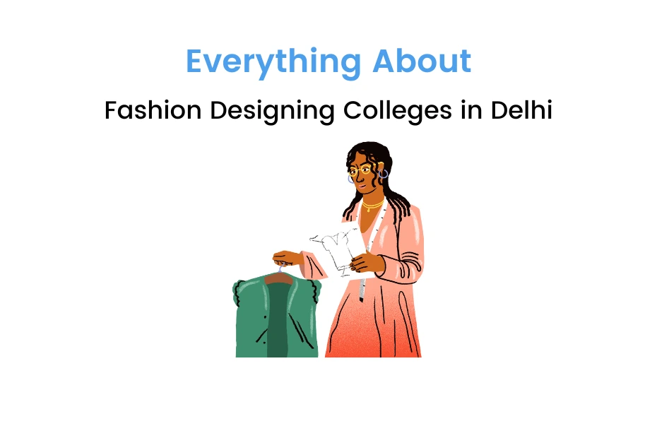 Fashion designing colleges in Delhi