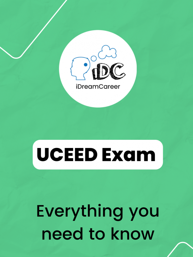 UCEED Exam: Everything You Need to Know
