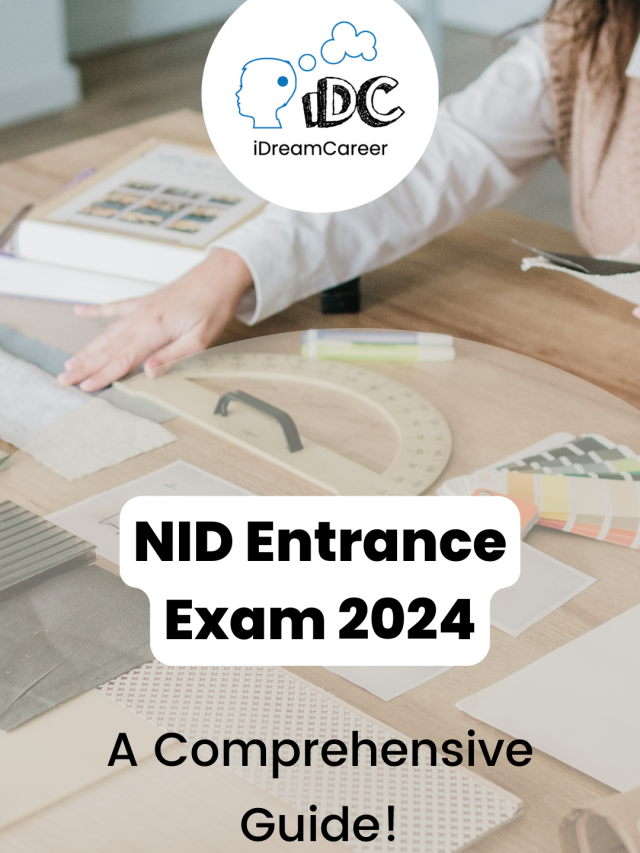 NID Entrance Exam 2024: A Comprehensive Guide