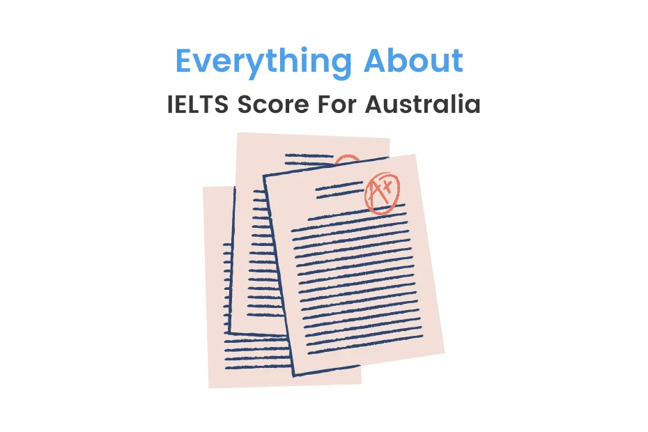 IELTS Score For Australia