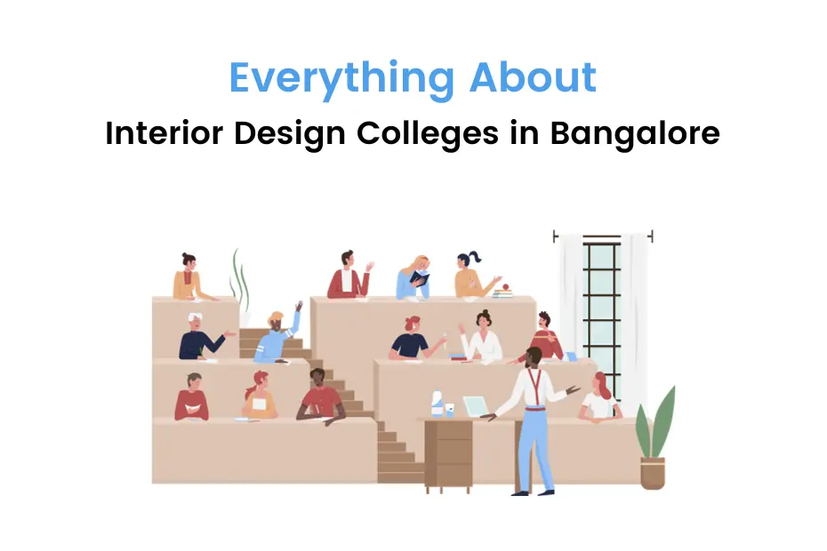 list-of-top-10-interior-design-colleges-in-bangalore-eligibility-more