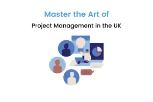 Project Management Courses in the UK