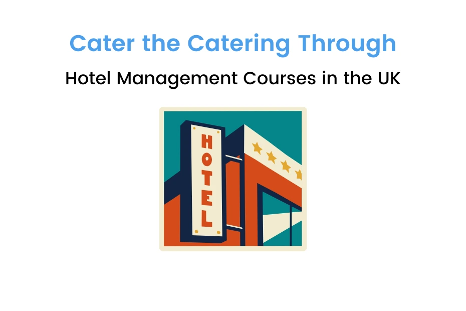 hotel management courses in the UK