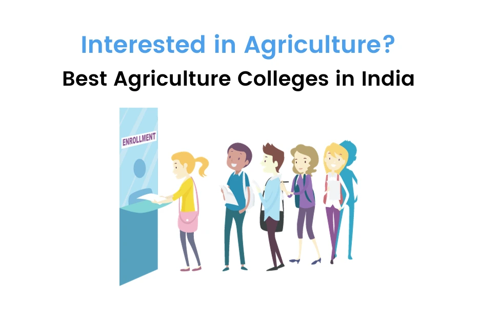 Best Agriculture Colleges in India