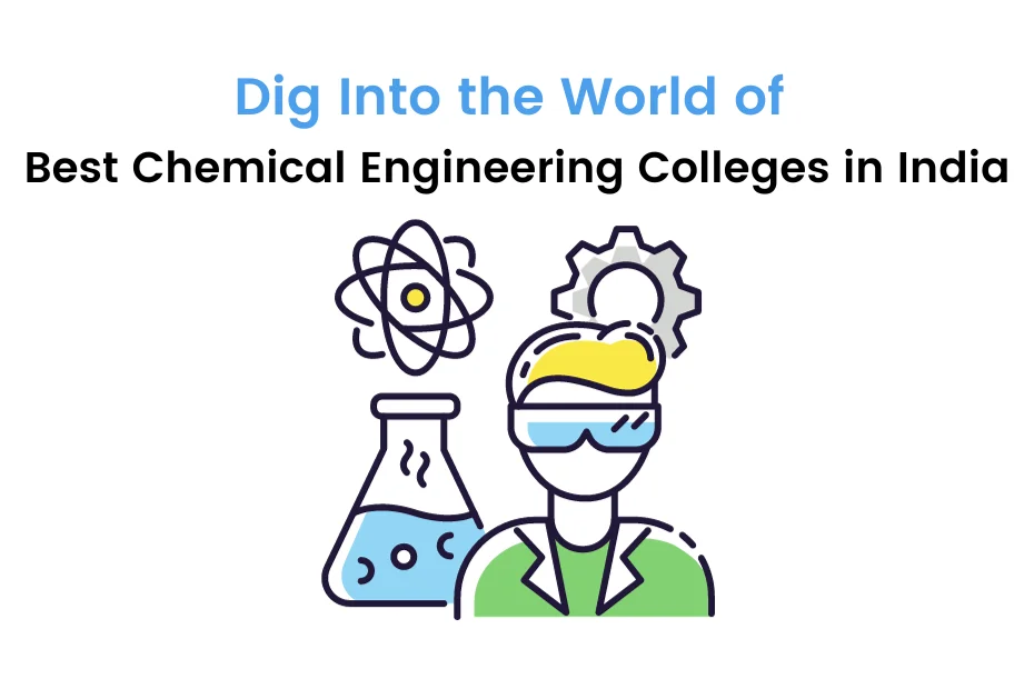 Best Chemical Engineering Colleges in India