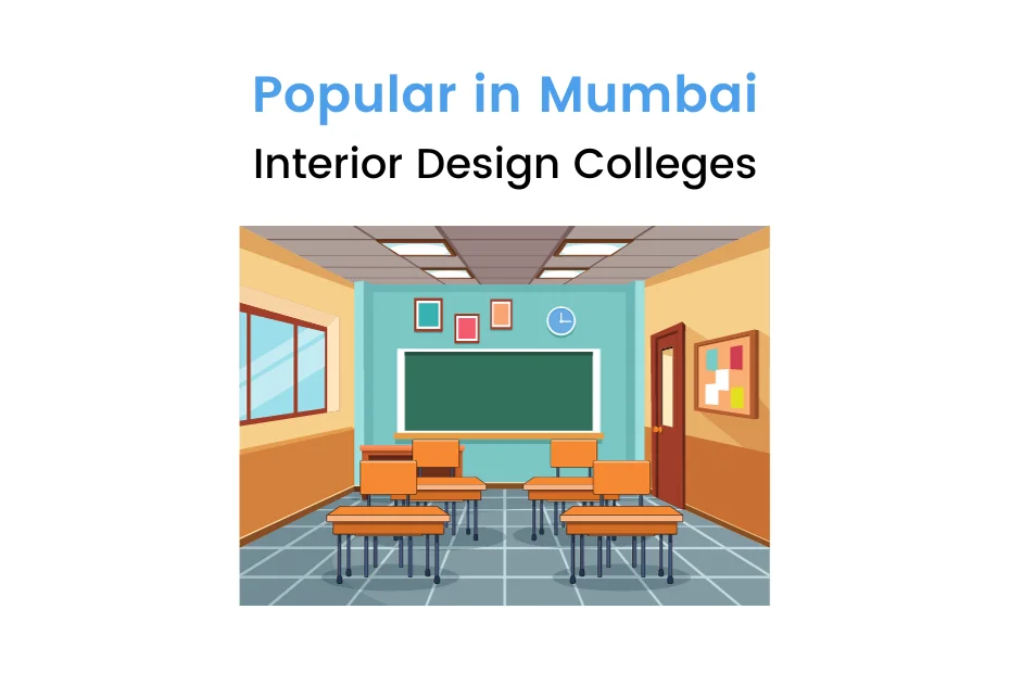 Best Interior Design Colleges in Mumbai